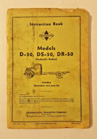 Rare International Instruction Book,  Models D - 50,  Ds - 50,  Dr - 50 Hydraulic Brakes