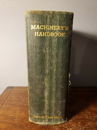 Machinery ' s Handbook 13th Edition Vintage Machine Shop Reference Book Circa 1946 3