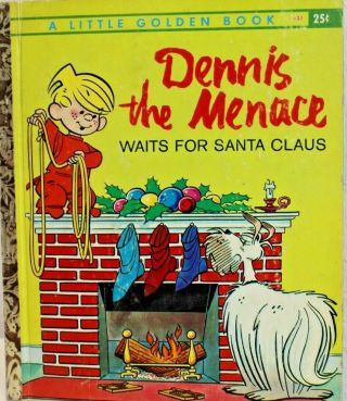 Dennis The Menace Waits For Santa Claus Vintage 1st " A " Ed.  Little Golden Book
