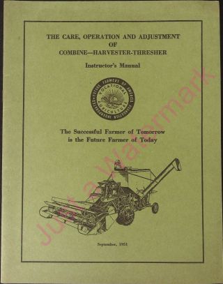 Vintage Future Farmers Of America Care Operation And Adjustment Of Harvester