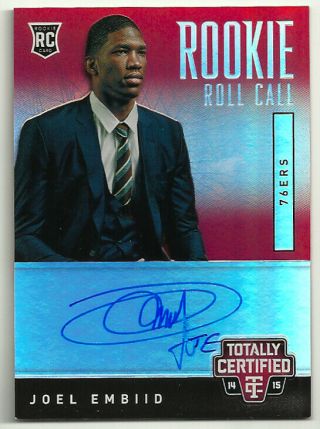 2014 - 15 Panini Totally Certified Joel Embiid Rookie Autograph Auto 30/249