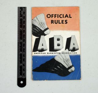 Vintage 1939 Official Rules Aba American Badminton Association Rulebook