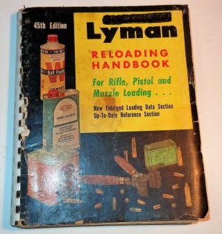 Vtg 1970 Lyman Reloading Handbook 45th Edition For Rifle Pistol Muzzle Loading