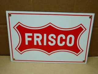 Vintage Heavy Metal Enameled Porcelain Sign Frisco Railroad Railway Train Rr