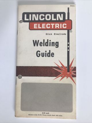 Vintage 1972 Arc Welding Guide Book Lincoln Electric Arc Stick Electrode