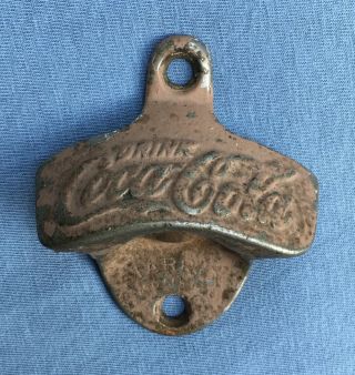Vtg/antique Coca Cola Coke Wall Mount Bottle Opener Starr " X " Unrestored