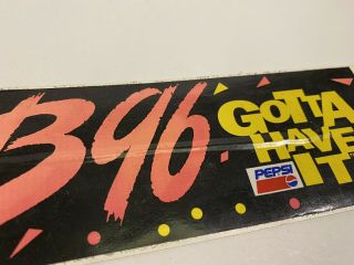 Vintage 1993 Pepsi B96 “Gotta Have It” Bumper Sticker 2
