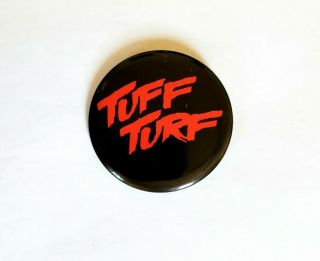 Vintage 1985 Tuff Turf Movie Promo Button Robert Downey Jr James Spader Gang Pin