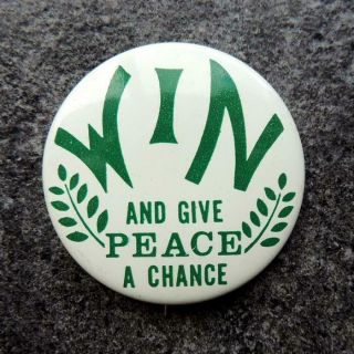 Win And Give Peace A Chance Anti - War Tin Litho Cause Pinback Button Vintage
