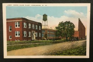 Vintage Postcard Charleston West Virginia Libbey Owens Glass Plant