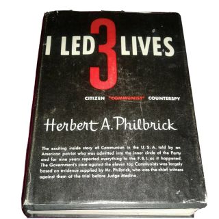 I Led 3 Lives By Herbert Philbrick 1952 Communist Party Counterspy Fbi Vintage