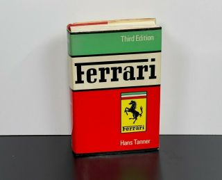 Vintage 1968 Ferrari " Hans Tanner " Hardback Book Ferrari Racing Car