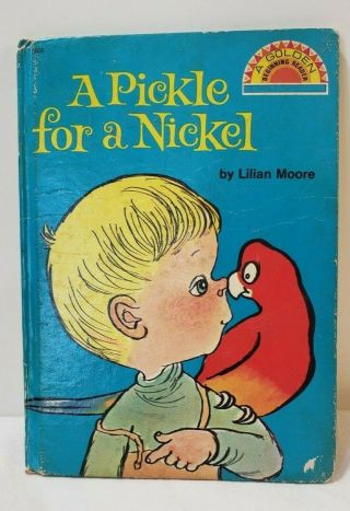 A Pickle For A Nickel Lilian Moore Susan Perl Vintage Golden Reader Hardcover