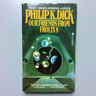 Our Friends From Frolix 8 By Philip K.  Dick (1970,  Vintage Ace Books Paperback)