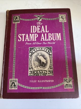 Vintage The Ideal Stamp Album From All Over The World Early - Mid 1900s W/ Stamps