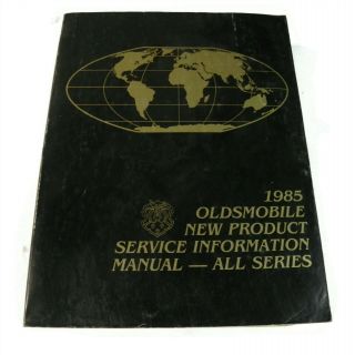 Vintage 1985 Oldsmobile All Models Dealer Oem Product Service Informaton