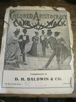 Vtg 1809 Crude Black Americana Colored Aristocracy Cake Walk Sheet Music - Baldwin