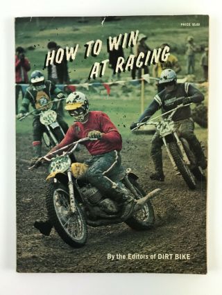 Vintage 1972 How To Win At Racing Motorcycle Dirt Bike Book - Hi - Torque Book