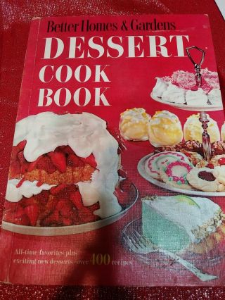 Better Homes & Gardens Vintage Dessert Cookbook Hardcover.  Over 400 Dessert
