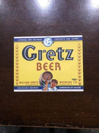Vintage Irtp Gretz Beer Quart Bottle Label Gretz Brewing Co Phila Pa