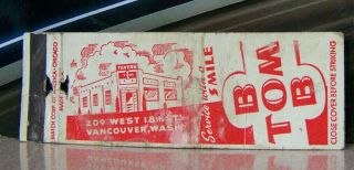 Vintage Matchbook Cover O3 Vancouver Washington Tom Bob Tavern Smile Service