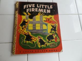 Five Little Firemen,  A Little Golden Book,  1948 (vintage Brown Binding; Children 