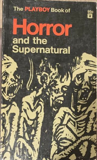 The Playboy Book Of Horror And The Supernatural By Playboy (tpb/vntg) Story