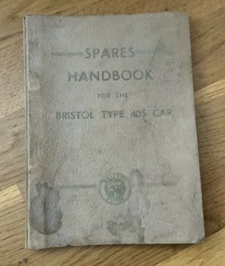 Vintage Spares Handbook For The Bristol Type 405 Car
