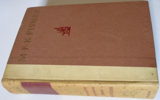 Vintage 1954 First Edition The Art Of Eating By M.  F.  K.  Fisher