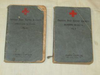 2 X Vintage Books,  British Red Cross Society Nursing Manuals 1,  2 James Cantlie