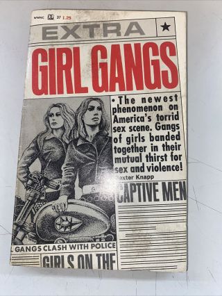 1968 Girl Gangs By Dexter Knapp,  Adult Pulp Fiction,  Cl37,  Rare Sleaze