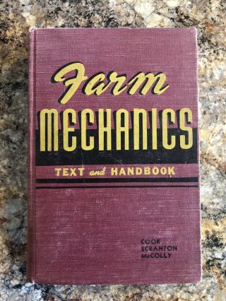 Vintage 1946 Farm Mechanics Text And Handbook Cook Scranton Mccolly