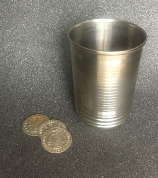 Vintage Magic Trick Apparatus Miser’s Dream Glass; Cup,  Metal & 3 Palming Coins