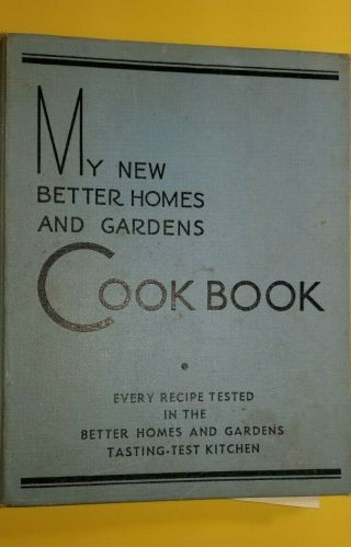 Vintage 1938 My Better Homes & Gardens Hardcover Cook Book