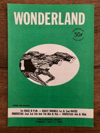 1975,  July 1 Vintage Wonderland Greyhound Racing 48th Night Program Vol.  Xlv