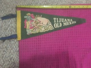 Vintage Tijuana Old Mexico Souvenir Pennant - Bull Fight - Matador - Fast Shipper