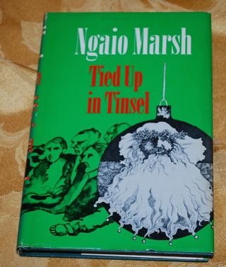 Tied Up In Tinsel By Ngaio Marsh 1972 Hc/dj Vintage Novel Book Club Edition