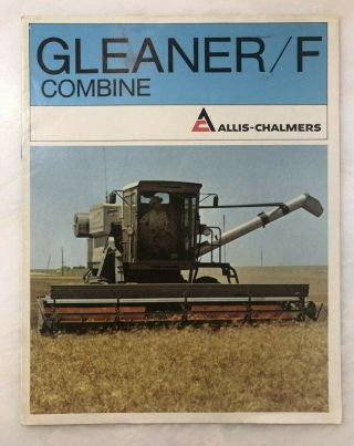 C 1970 Allis Chalmers Gleaner F Combine Brochure Vintage Farm Advertising