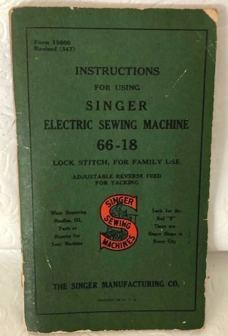 Vintage Instruction Book For A Singer Sewing Machine Model 66 - 18