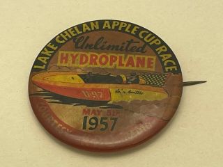 Vintage 1957 Lake Chelan Apple Cup Race Unlimited Hydroplane Pinback Button