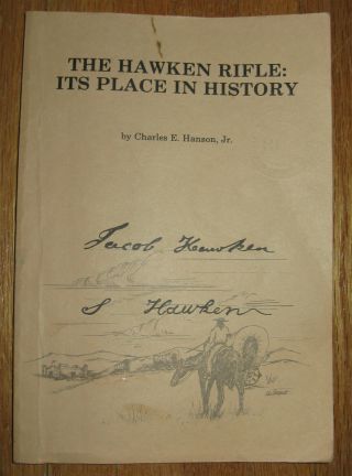 Hanson,  The Hawken Rifle: Its Place In History,  1980 First Edition