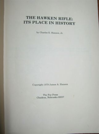 Hanson,  The Hawken Rifle: Its Place in History,  1980 First Edition 2