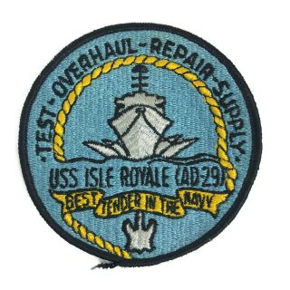 Vintage Uss Isle Royale Ad - 29 Tender Embroidered Patch Test Overhaul Repair