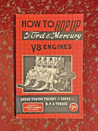 Vintage “ How To Hop Up Ford And Mercury V8 Engines” 1951 Clymer Publishing
