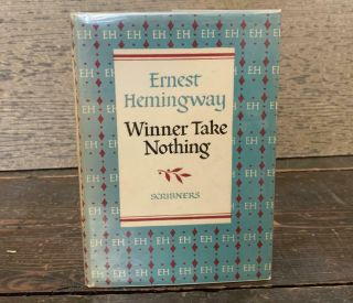 Winner Take Nothing By Ernest Hemingway - Scribners - 1933 - Vintage Classic Lit