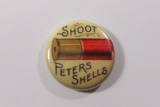 Vintage Shoot Peters Shells Advertising Pinback Button