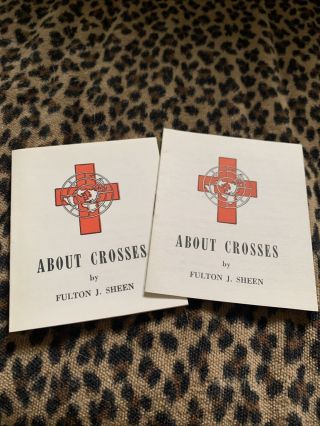 About Crosses By Fulton J.  Sheen - Set Of 2 Vintage Religious