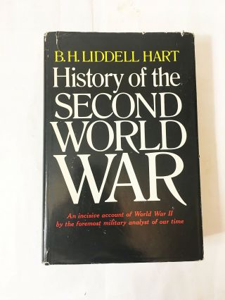 Liddell Hart History Of The Second World War.  First Edition Vintage Book Circa 1